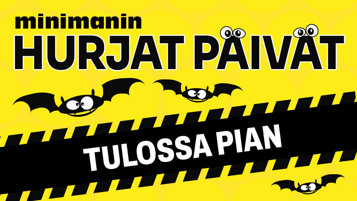 Minimanin Hurjat P&auml;iv&auml;t