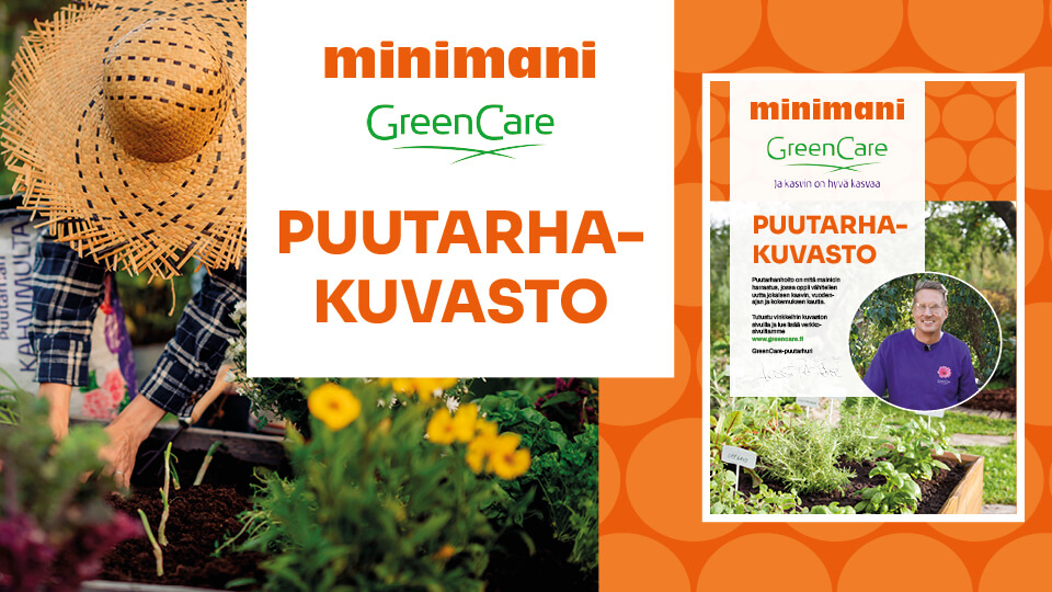 Minimani x Greencare puutarhakuvasto 2025