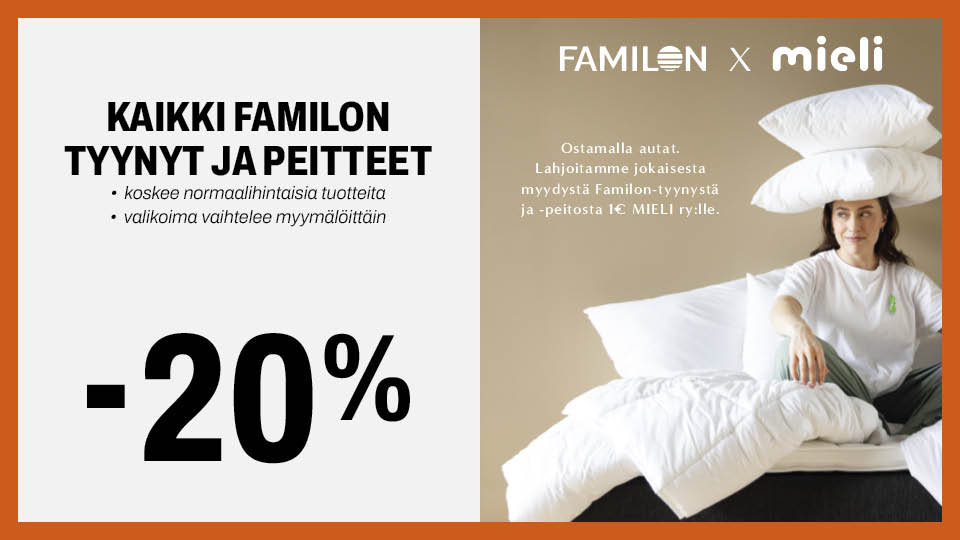 Kaikki Familon tyynyt ja peitteet -20%