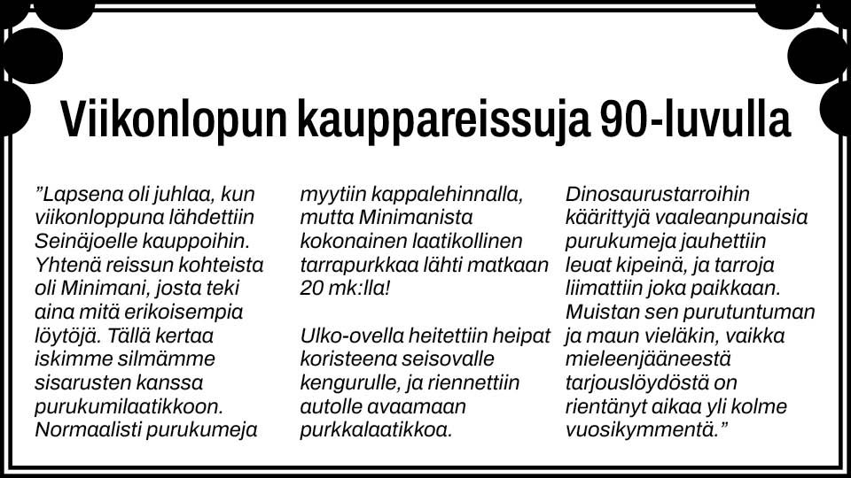 Kerro oma Minimani-muistosi! Kerro oma Minimani-muistosi!