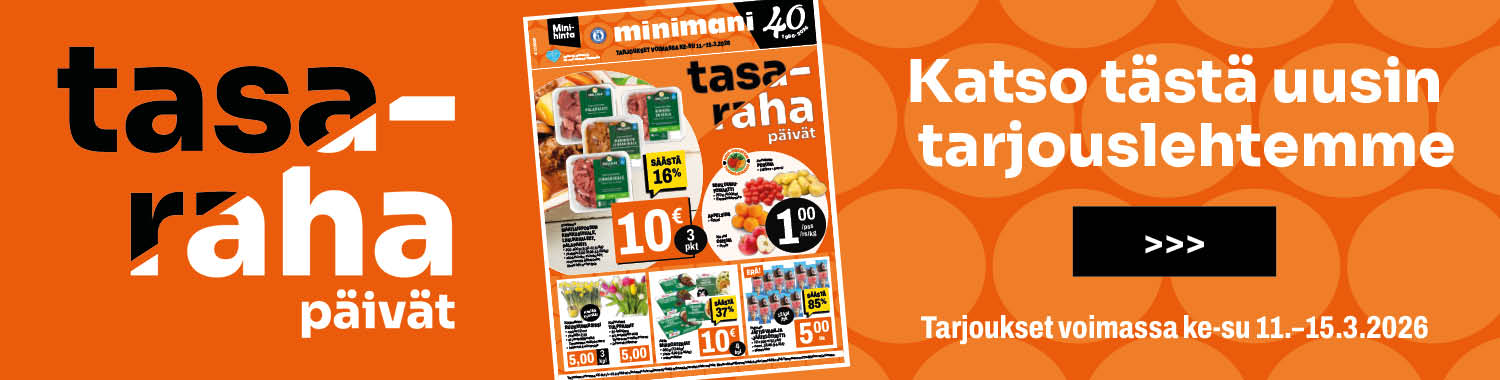 Minimanissa on nyt Tasarahap&auml;iv&auml;t!