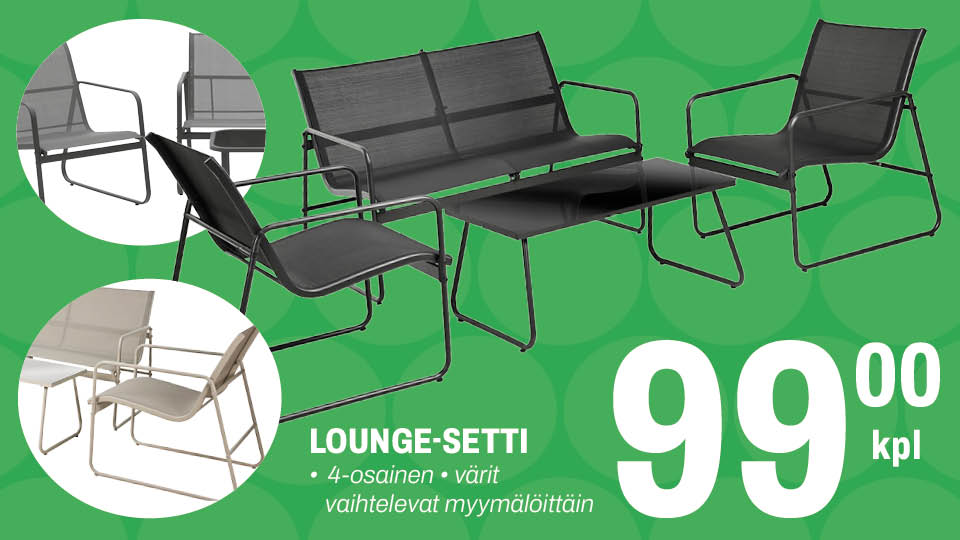 Lounge-setti 99,00 &euro;/ kpl