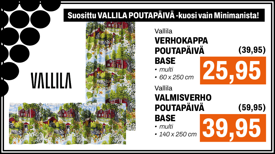 Vallila Poutap&auml;iv&auml; verhokappa 25,95 &euro; (39,95) ja valmisverho 39,95 &euro; (59,95)