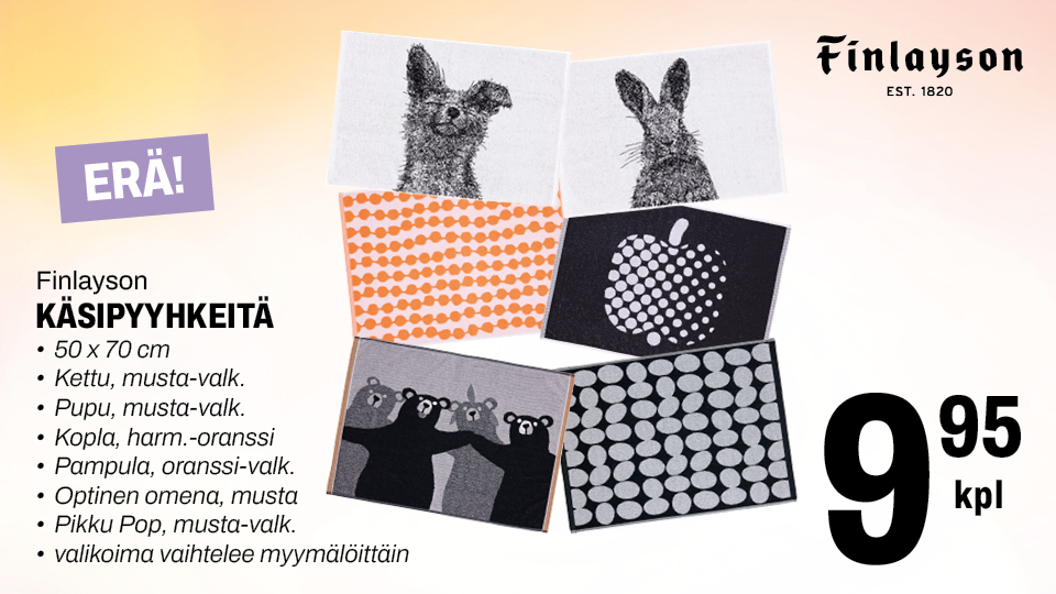 ER&Auml; Finlayson k&auml;sipyyhkeit&auml; 9,95 &euro;