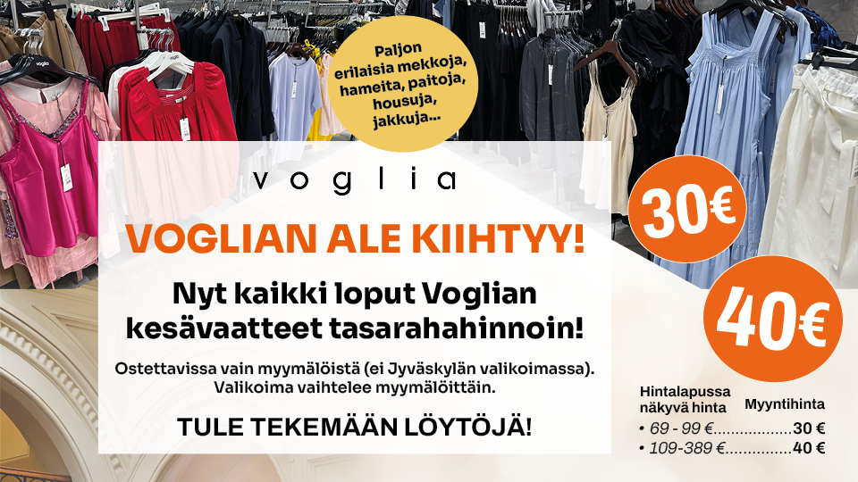 Voglian ale kiihtyy &ndash; Nyt myym&auml;l&ouml;ist&auml; kaikki loput Voglian kes&auml;vaatteet tasarahahinnoin!