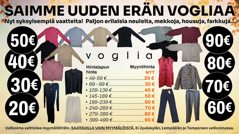 Saimme uuden er&auml;n Vogliaa &ndash; Nyt syksyisempi&auml; vaatteita tasarahahinnoin!