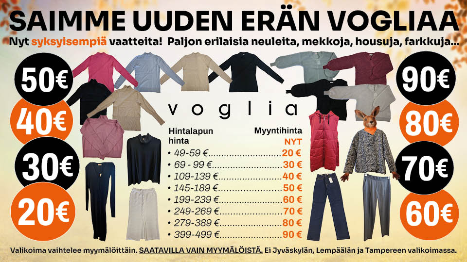 Saimme uuden er&auml;n Vogliaa &ndash; Nyt syksyisempi&auml; vaatteita tasarahahinnoin!