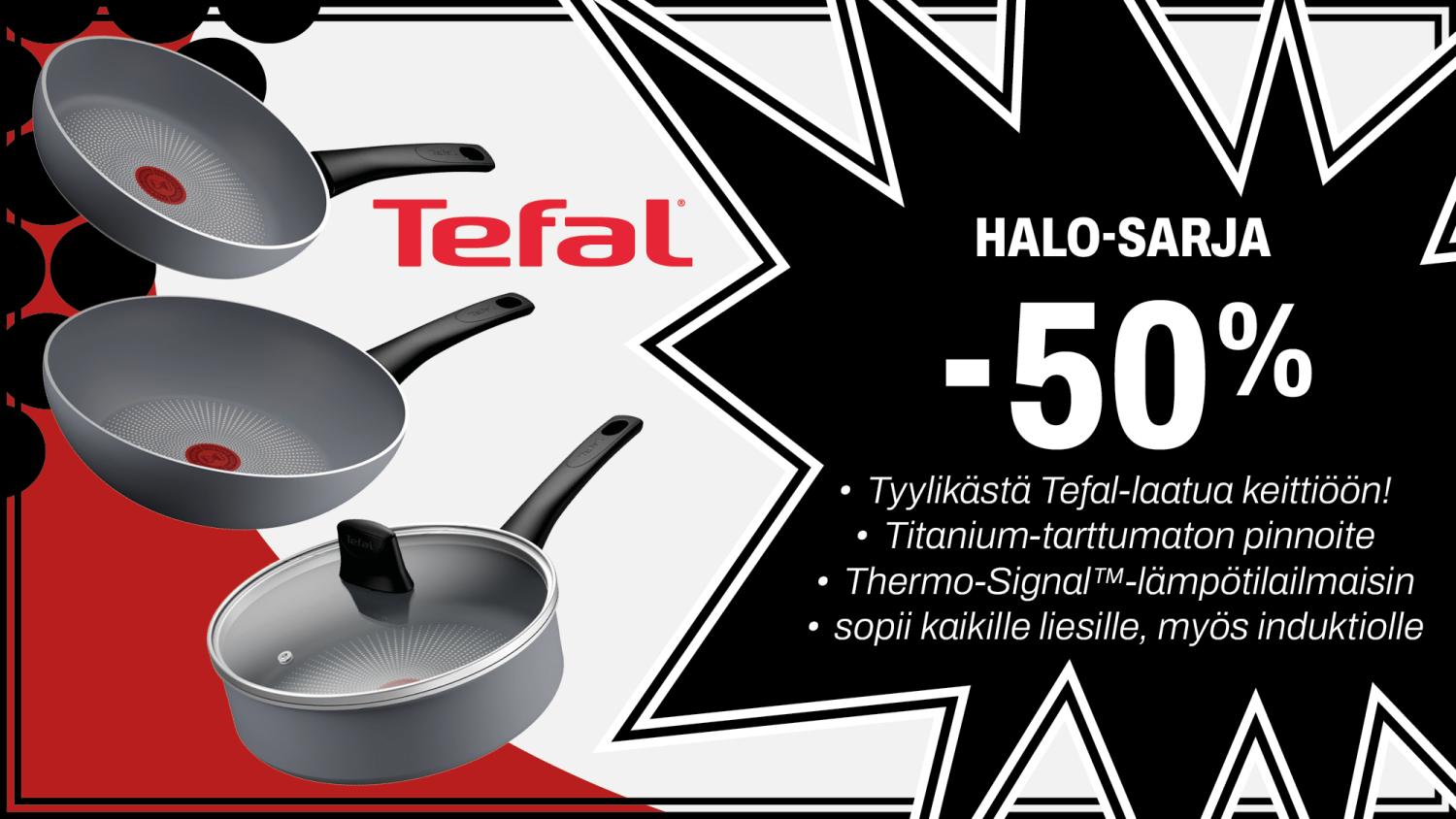 Tefal halo-sarja -50%
