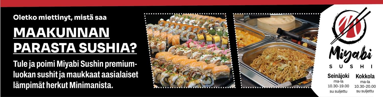Miyabi Sushi Kokkolan ja Sein&auml;joen Minimanissa