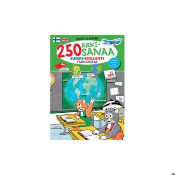 MIINA JA MANU 250 ARKISANAA. SUOMI-ENGLANTI TARRAHARJOITUKSIA