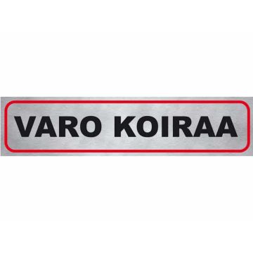 PISLA TARRA "VARO KOIRAA"
