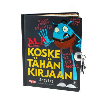 ÄLÄ KOSKE TÄHÄN KIRJAAN (LUKOLLINEN PÄIVÄKIRJA)