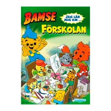 BAMSE JAG LÄR MIG OM FÖRSKOLAN