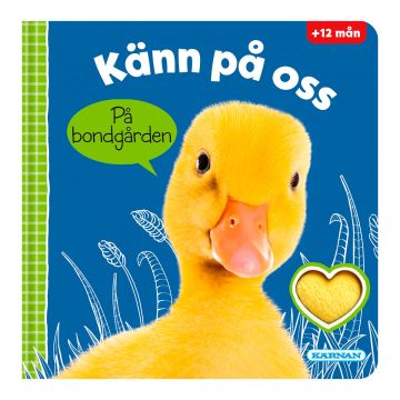 KÄNN PÅ OSS - PÅ BONDGÅRDEN