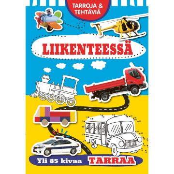 TARROJA & TEHTÄVIÄ - LIIKENTEESSÄ