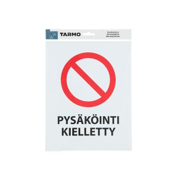 TARMO VAROITUSTARRA PYSÄKÖINTI KIELLETTY